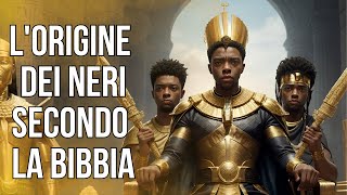 LOrigine dei Neri Secondo la Bibbia Guardate come gli africani sono nati secondo la Bibbia [upl. by Gefell]