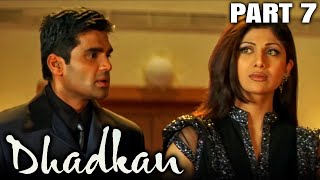 Dhadkan 2000 Part 7  Bollywood Romantic Full Movie l Akshay Kumar Sunil Shetty Shilpa Shetty [upl. by Ennaeiluj]