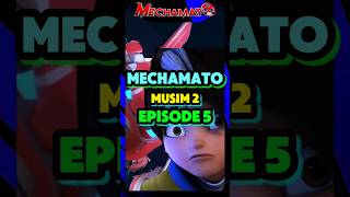 Cerita Mechamato Musim 2 Episode 5 Perangkap Arked [upl. by Ayatnahs]