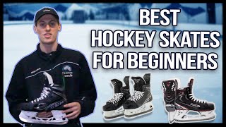 The Best Hockey Skates For Beginners  What Skates Should You Buy [upl. by Dawna410]