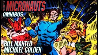 The Micronauts Omnibus [upl. by Inirt]