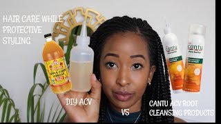 KEEP YOUR HAIR CLEAN AND MOISTURISED WHILE IN BRAIDS  ACV vs Cantu Root Rinse amp Dry Cowash [upl. by Stanwood345]