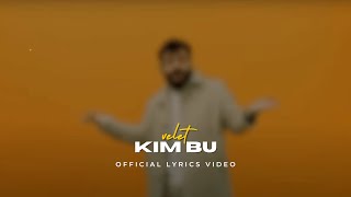 Velet  Kim Bu Lyric Video UpgradeAlbum [upl. by Naeerb]