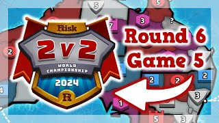 Round 6  Game 5 of the Risk 2v2 World Championship [upl. by Tessil407]