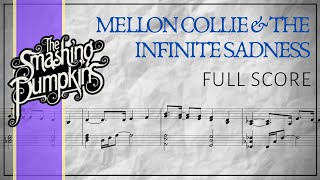 Smashing Pumpkins  Mellon Collie and the Infinite Sadness full score [upl. by Ahterod]