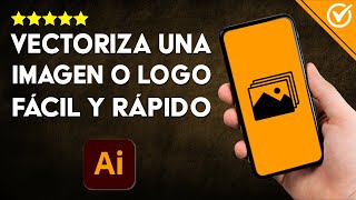 Cómo Hacer para VECTORIZAR AUTOMÁTICAMENTE una IMAGEN o LOGO en Illustrator Guía ágil y Eficiente [upl. by Hathcock]