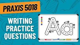 Practice Questions for Writing  Praxis Elementary Education Content Knowledge 5018 [upl. by Clite]