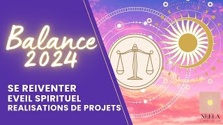 ♎️🌞🍀BALANCE 2024 SE REINVENTER éveil spirituel réalisations de projets balance2024 tirage [upl. by Ailito]