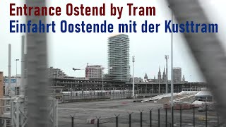 Einfahrt Oostende in der De Lijn Kusttram  Entry Ostend by Coastal Tram [upl. by Thorn233]