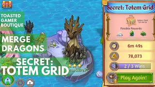 Merge Dragons Secret Totem Grid • 3 Stars On 3rd Win ☆☆☆ [upl. by Derte]