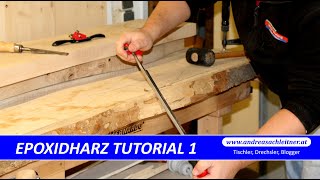 Epoxidharz Tutorial 1  Die richtige Holzauswahl [upl. by Lorenzana431]