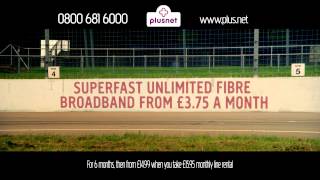 Plusnet  Days of Fibre [upl. by Ziwot522]