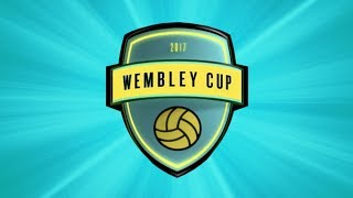 WHOS PLAYING IN THE WEMBLEY CUP 2017  ANNOUNCEMENT [upl. by Dekeles]