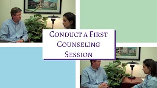 How to Conduct a First Counseling Session Treatment Fit [upl. by Leontyne]