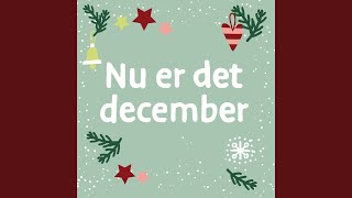 Nu Er Det December [upl. by Niowtna]