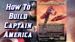 How To Build Captain America magicthegathering edh avengers [upl. by Willdon]