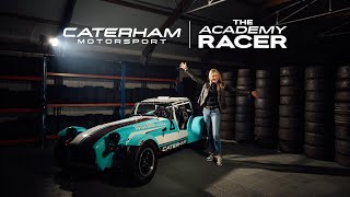 The Academy Racer  Episode 1  The Caterham Academy [upl. by Harvie]