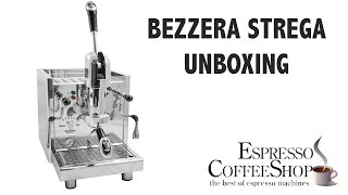 Bezzera Strega unboxing [upl. by Tiler]