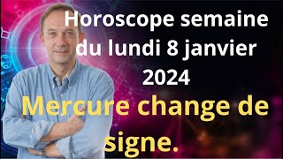 Astrologie horoscope semaine du lundi 8 janvier 2024 [upl. by Eycats]