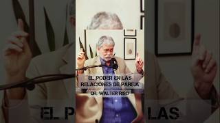 EL PODER EN LAS RELACIONES DE PAREJA  Dr Walter Riso psicologia saludmental podcast amor [upl. by Halsy]