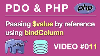 PDO  PHP  MySQL  bindColumn Assign Value 011  BEGINNERS  Tips from the Self Taught Developer [upl. by Alam967]