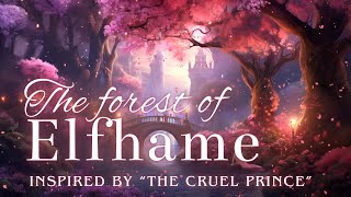 Elfhame  Adventure Fantasy Music amp Ambience inspired by The Cruel Prince  Instrumental Playlist [upl. by Iover677]