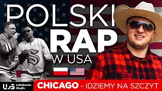 Polski rap w USA Idziemy na szczyt  Chicago [upl. by Dyoll]