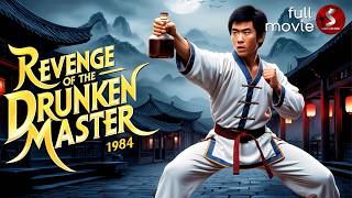 Revenge of the Drunken Master 1984  MARTIAL ARTS  Full Movie [upl. by Mahmud548]