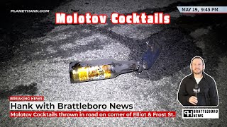 Molotov cocktails thrown in road on corner of Elliot and Frost St Brattleboro News brattleboronews [upl. by Desdamonna467]