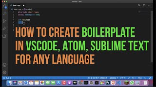 How to create your own Boilerplate in VSCode  Atom  Sublime Text [upl. by Radburn]