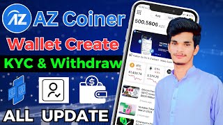 Az Coiner New Update 🤑  Az Coiner KYC 💸  Az Coiner Wallet Create 💰  Az Coiner Withdraw [upl. by Stubbs169]