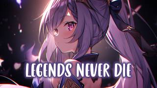 Nightcore  Legends Never Die Lyrics  Sped Up [upl. by Navi]