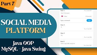 Social Media Platform with GUI using Java and MySQL Part 7 [upl. by Donahoe]