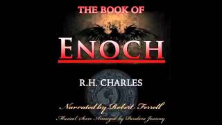 Book Of Enoch  R H Charles Epic Audio Version [upl. by Elocaj]