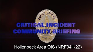 Hollenbeck Area OIS 7222022 NRF04122 [upl. by Janik]