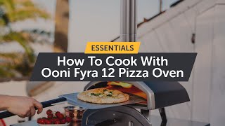 How To Cook With Ooni Fyra 12 Pizza Oven  Essentials [upl. by Tugman271]