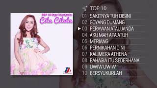 TOP 10 Lagu Terpopuler Cita Citata 2018 [upl. by Aehsat]