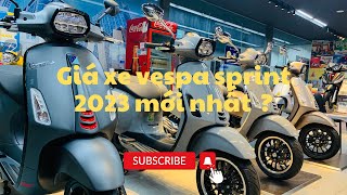 Giá xe Vespa Sprint 2023 mới nhất 102023 cập Nhật đầy đủ giá cả và màu xe vespa Sprint 125150 [upl. by Lynnworth829]