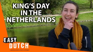 How Do the Dutch Celebrate King’s Day  Easy Dutch 11 [upl. by Atir240]