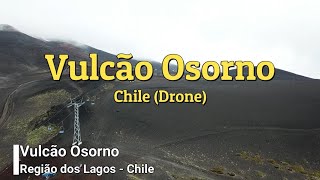 VolcanoVolcánVulcão Osorno  Chile Drone [upl. by Nike459]