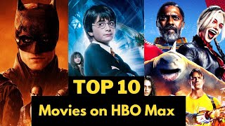 Top 10 MustSee Movies On HBO Max [upl. by Also]