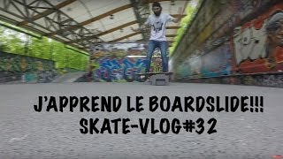 JAPPREND LE BOARDSLIDE SKATEVLOG32 Zomboy Durden [upl. by Atteynad]