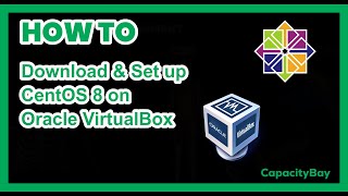 How to Download amp Set up CentOS 8 on Oracle VirtualBox [upl. by Elatsyrc]