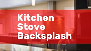 Kitchen Stove Backsplash [upl. by Itteb]