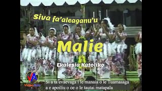 MALIE Autalavou Katoliko  Siva faaleaganuu [upl. by Brandtr]