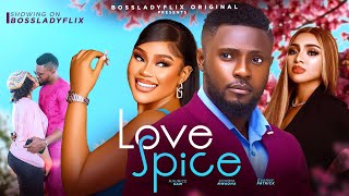 LOVE SPICE  MAURICE SAM CHIOMA NWAOHA LATEST 2024 EXCLUSIVE NIGERIAN NOLLYWOOD MOVIE new [upl. by Annoeik]