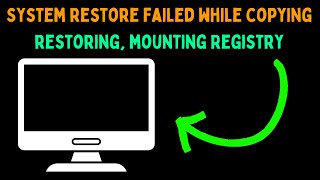 How to Fix System Restore Failed While Copying Restoring Mounting Registry on Windows 11 [upl. by Pompei]