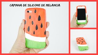 Como fazer uma capinha de celular de silicone  Melancia [upl. by Botti]