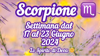 Scorpione ♏️ Settimana dal 17 al 23 Giugno 2024 scorpione previsionisettimanali tarocchi [upl. by Lars31]