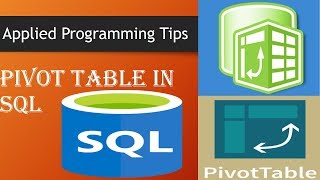 Pivot Table and Dynamic  Pivot Table in SQL Server  In 10 Mins Best Tips 2023 Applied Programmin [upl. by Madelin]